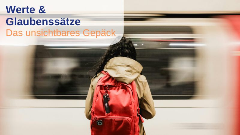 Werte und Glaubenssätze: Das unsichtbare Gepäck – Titelbild des Online-Workshops